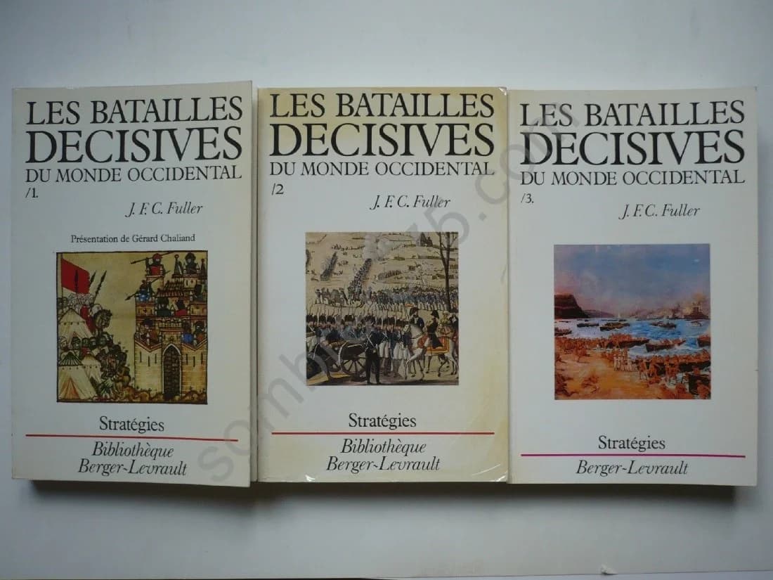 Les Batailles Décisives du Monde Occidental. 3 Volumes
