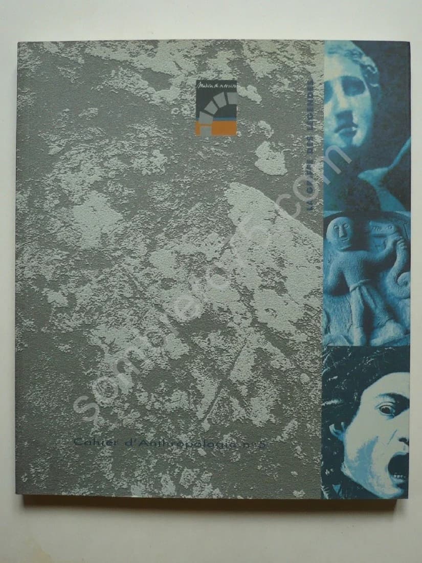 La Griffe des Légendes. Corse, Mythes et Lieux. Cahier d'Anthropologie N°5