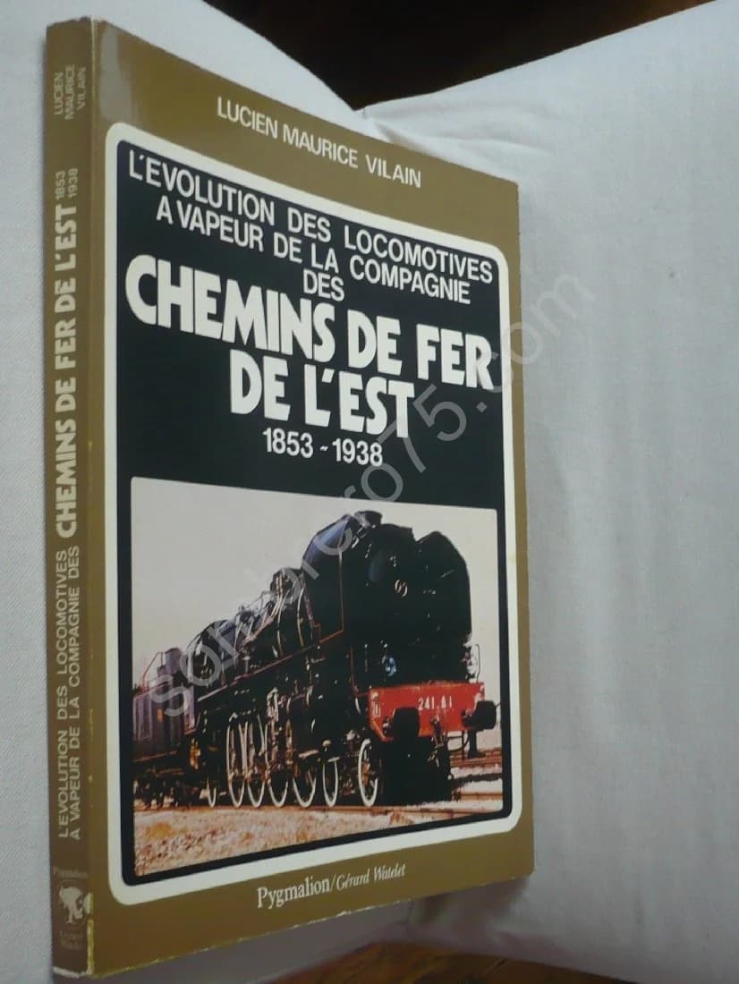 L'Evolution des Locomotives à Vapeur de la Compagnie des Chemins de Fer de l'Est - Image 2