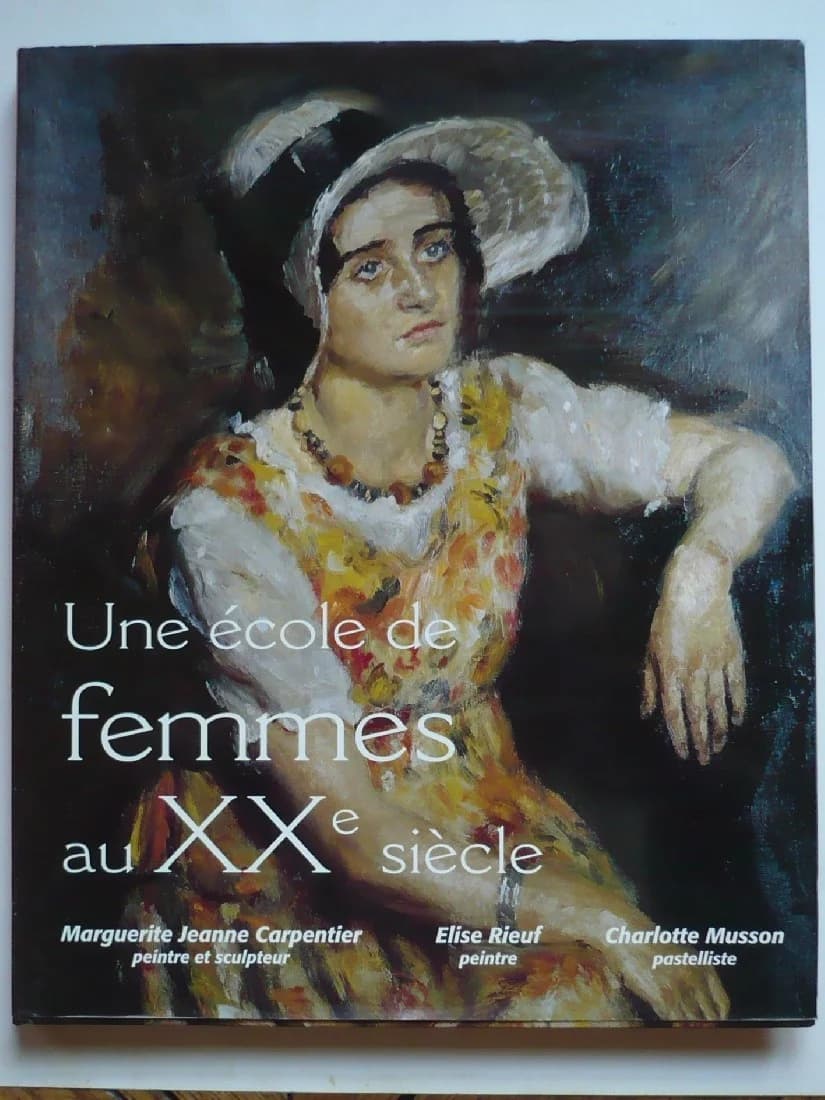 Une Ecole de Femmes au XXe Siècle