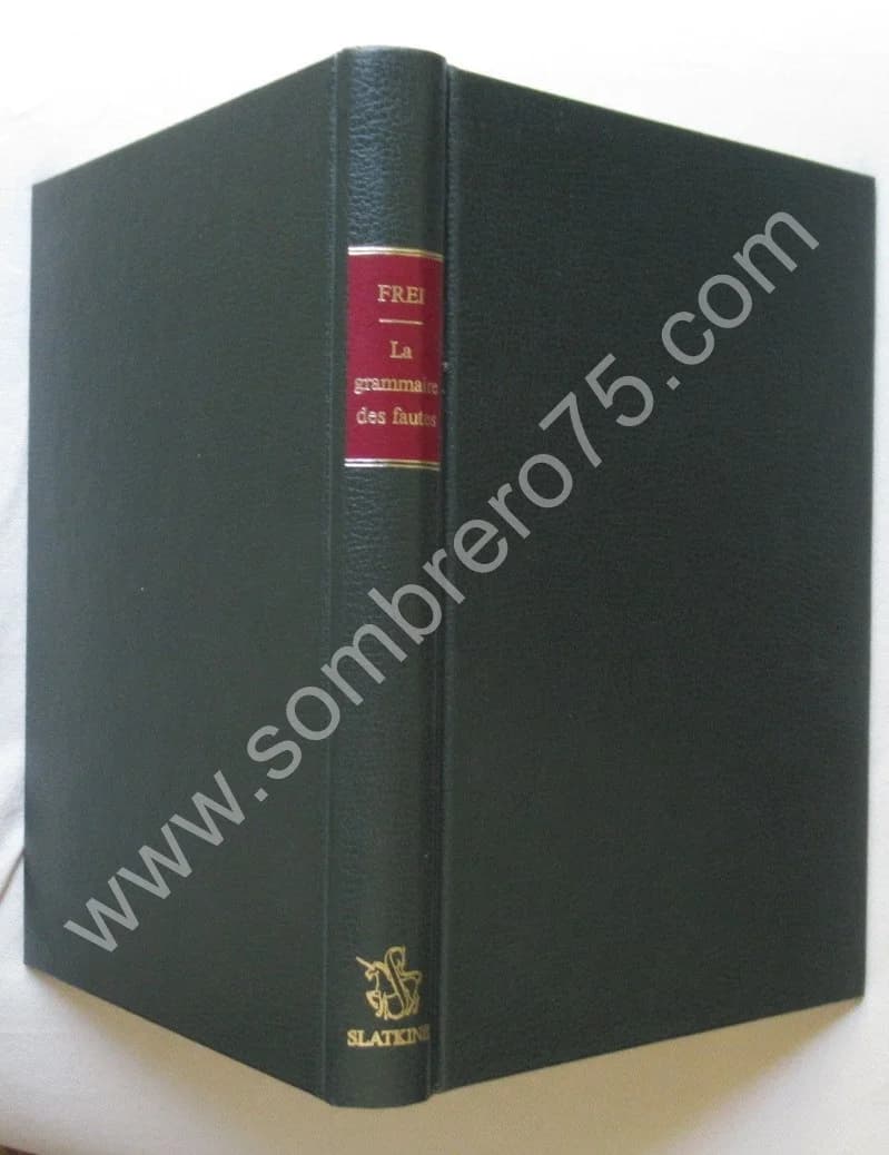 La Grammaire des Fautes. H. FREI