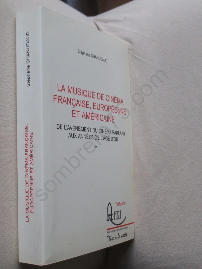 La Musique de Cinéma Française, Européenne et Américaine. CHANUDAUD. Envoi Jean MARAIS - Image 2