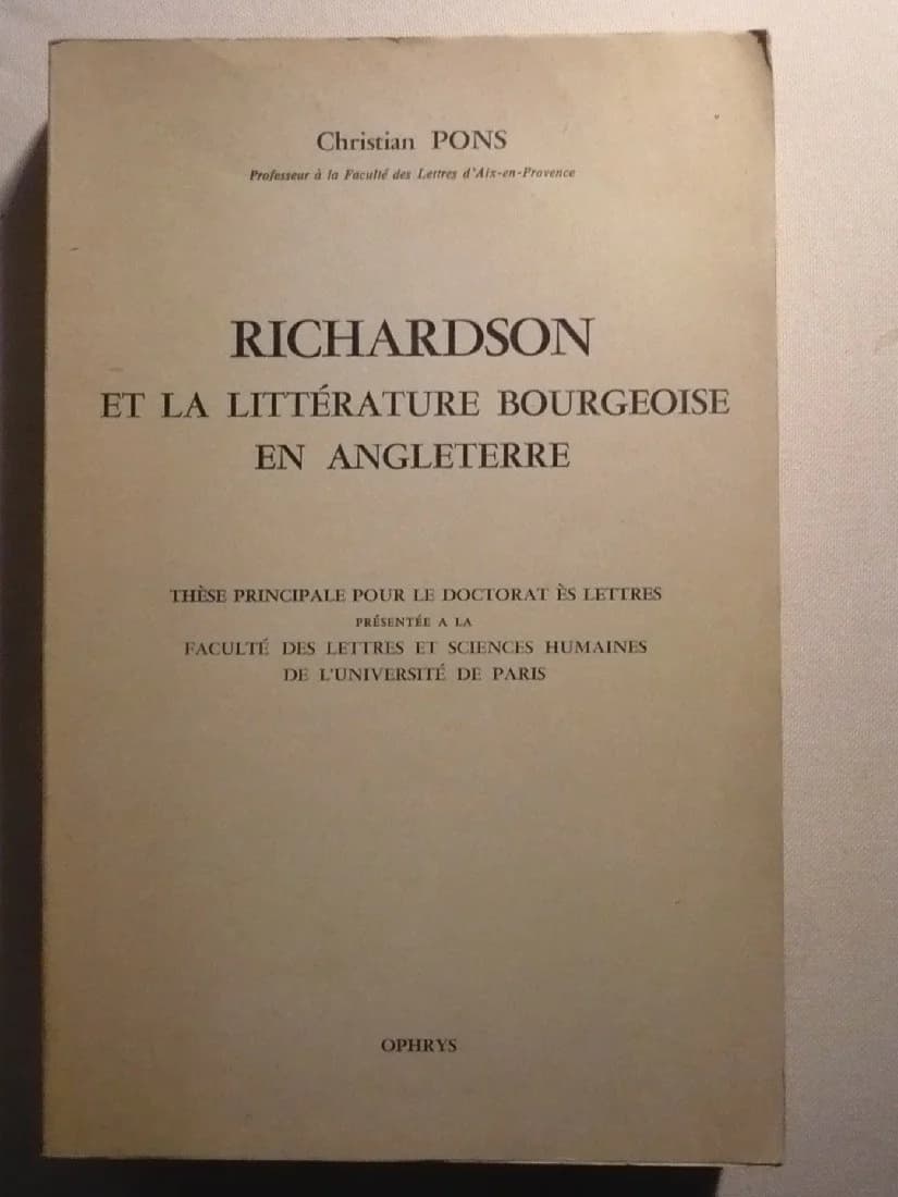 Richardson et la Littérature Bourgeoise en Angleterre. Thèse