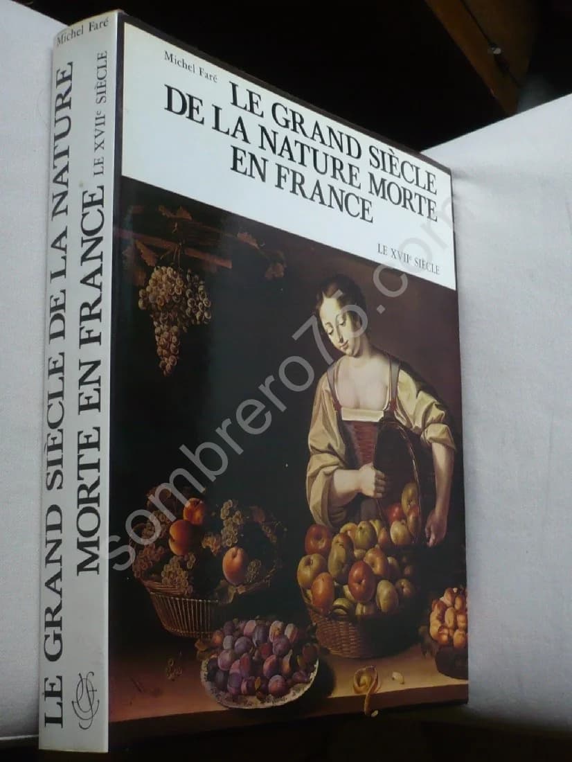Le Grand Siècle de la Nature Morte en France. Le XVIIe Siècle - Image 2