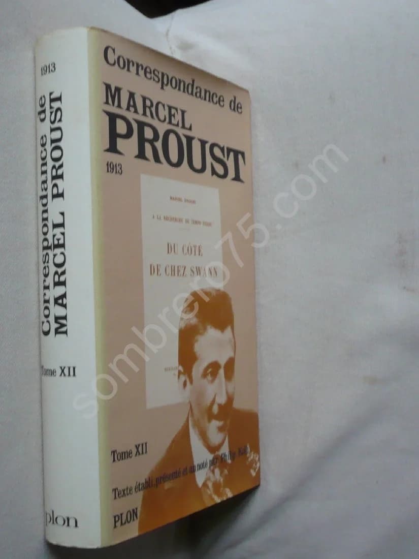 Correspondance de Marcel Proust 1913 - Tome 12 - Texte établi par KOLB Philip - Image 2