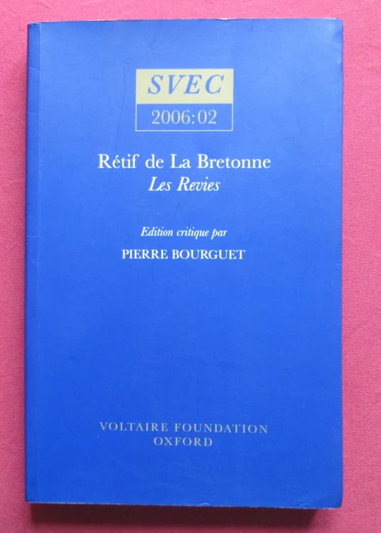 Pierre BOURGUET. Rétif de la Bretonne Les Revies