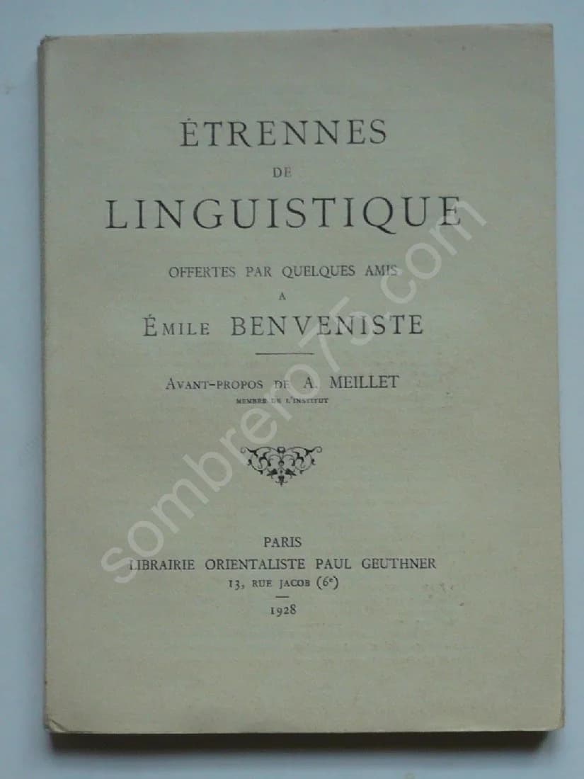 Etrennes de Linguistique Offertes par quelques Amis à Emile Benveniste. Chantraine - Fohalle - Renou - Sjoestedt