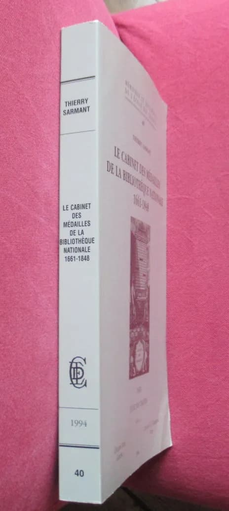 Le Cabinet des Médailles de la Bibliothèque Nationale 1661-1848 - Image 2
