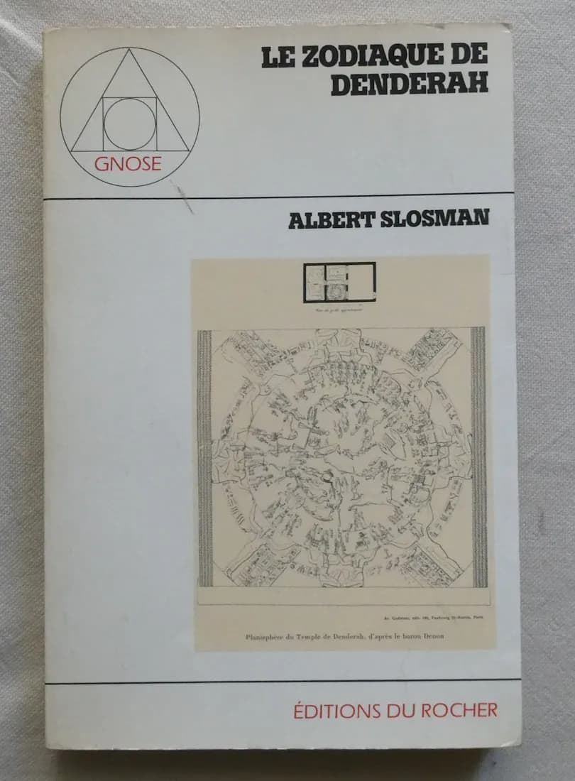 Le Zodiaque de Denderah. Albert SLOSMAN