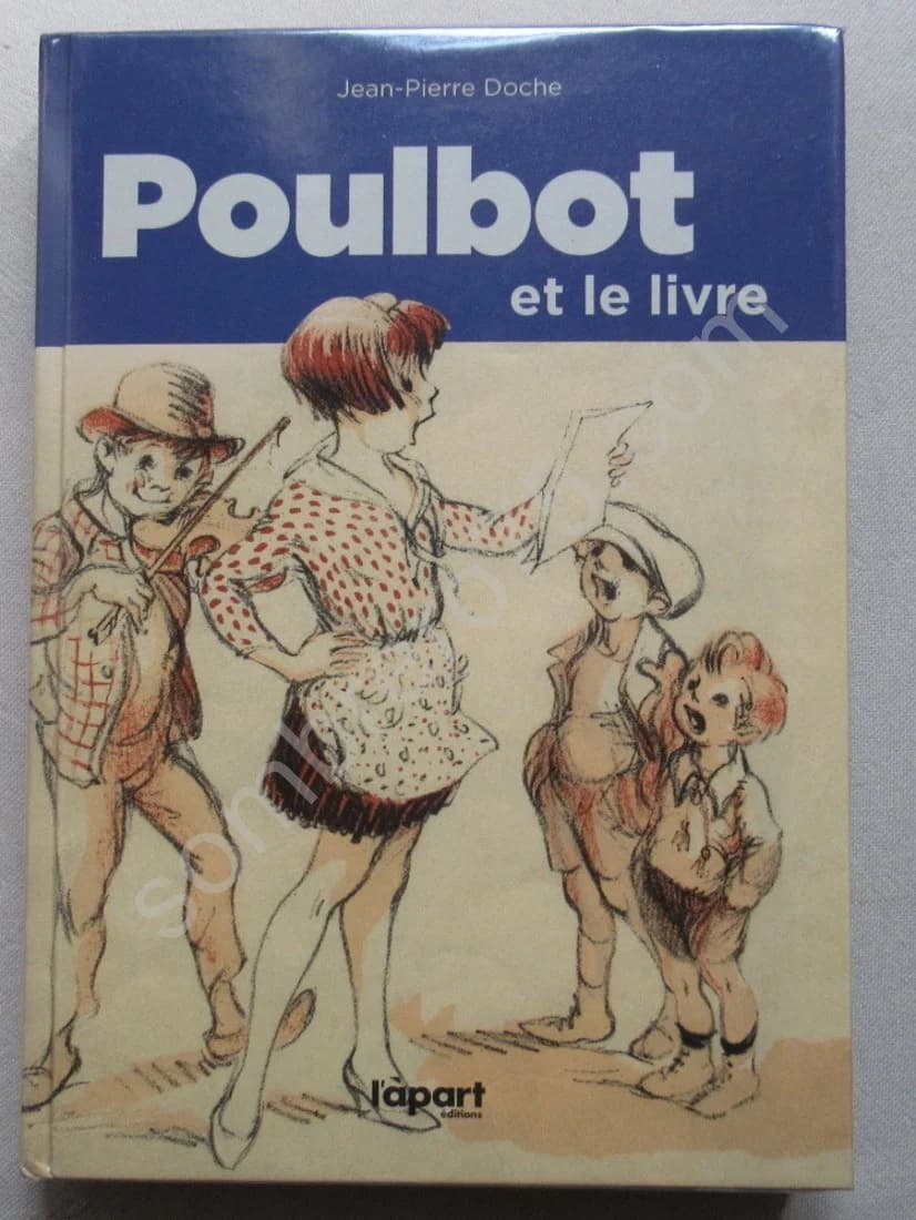 Poulbot et le Livre. Jean Pierre DOCHE