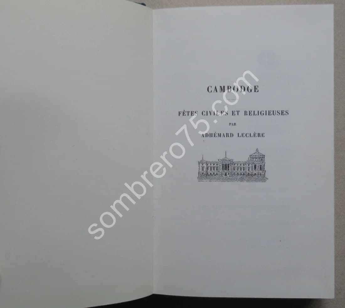 Cambodge - Fêtes Civiles et Religieuses - Adhémard LECLERE - Image 3