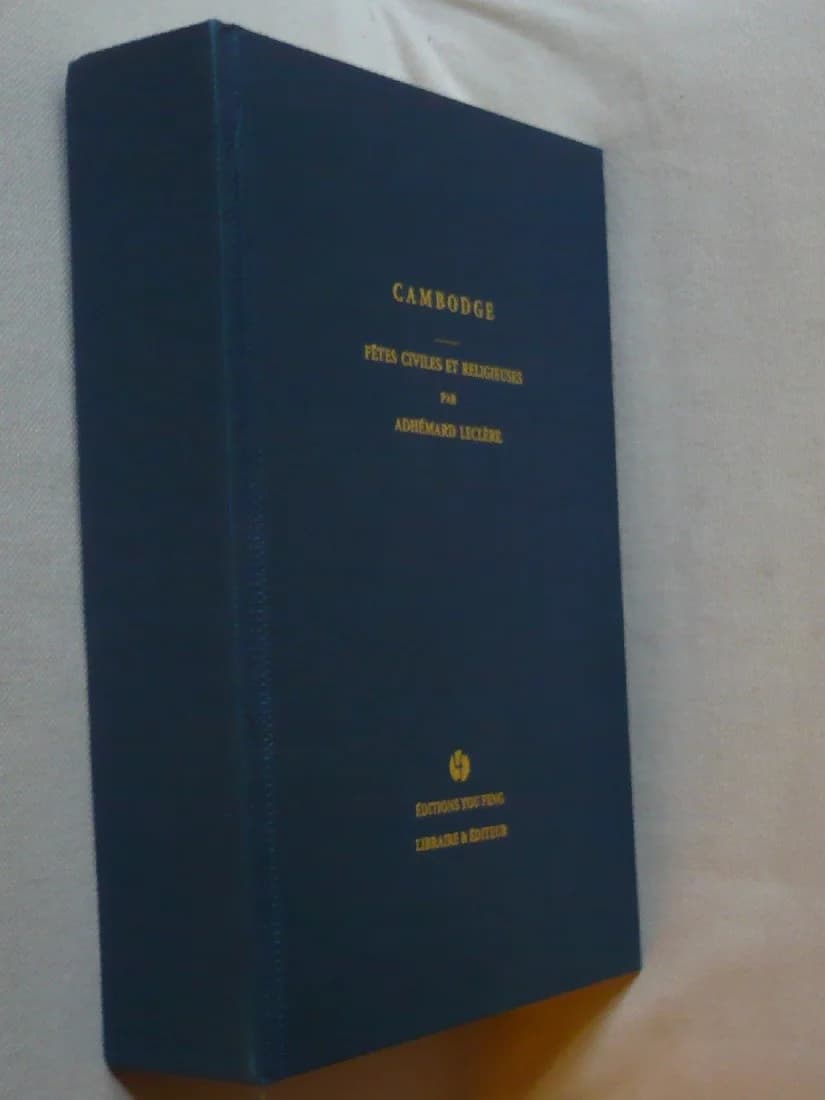 Cambodge - Fêtes Civiles et Religieuses - Adhémard LECLERE - Image 5