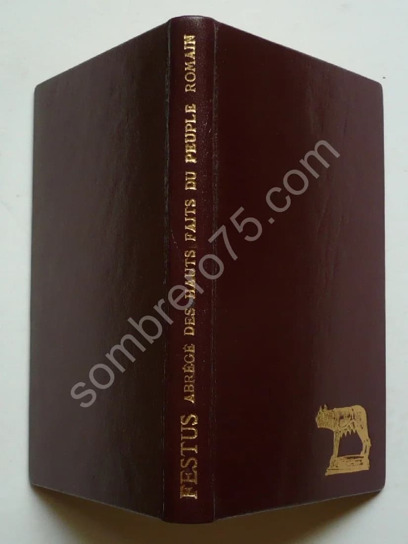 Festus - Abrégé des Hauts Faits du Peuple Romain