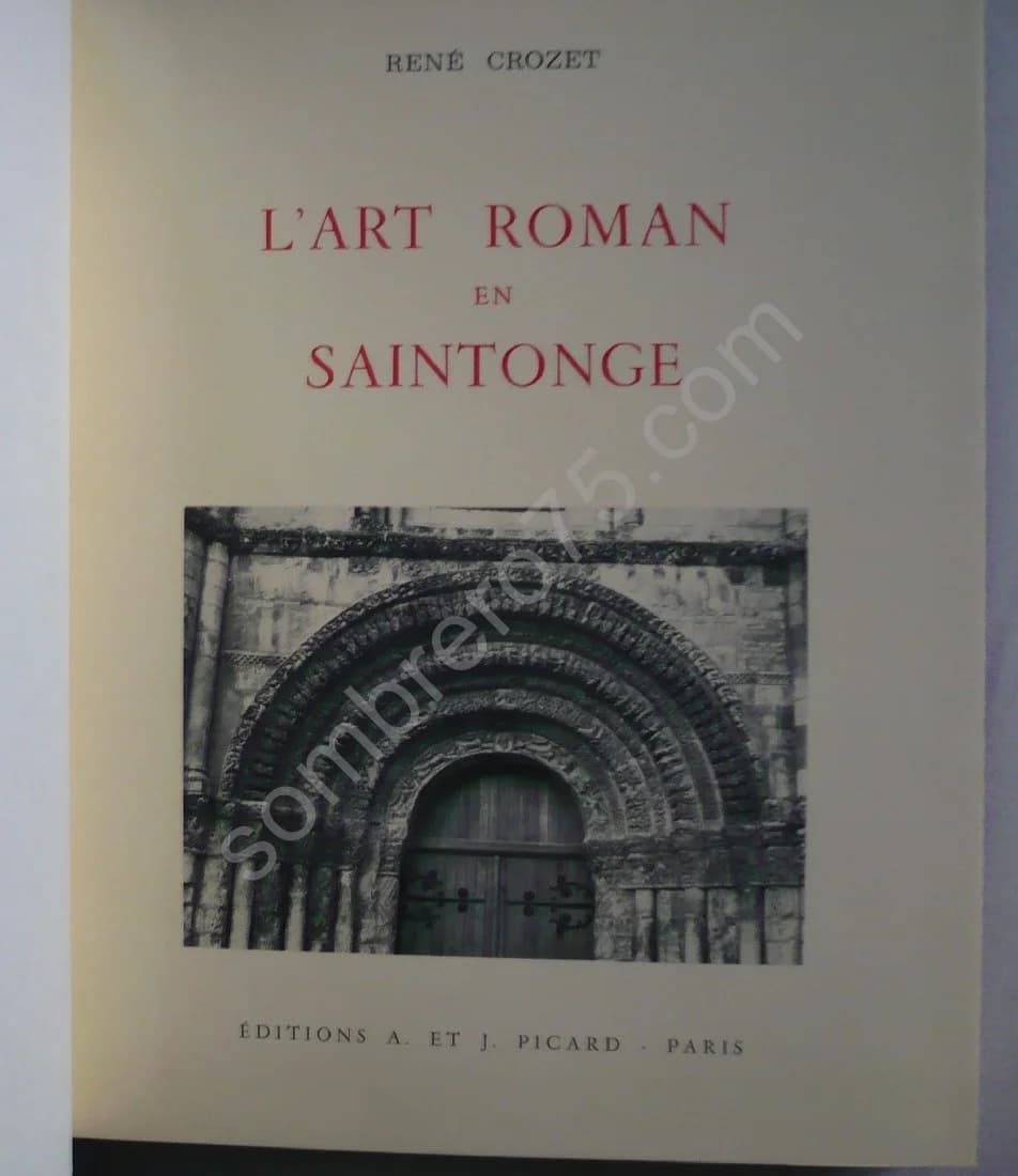 L'Art Roman en Saintonge - René CROZET - Image 7