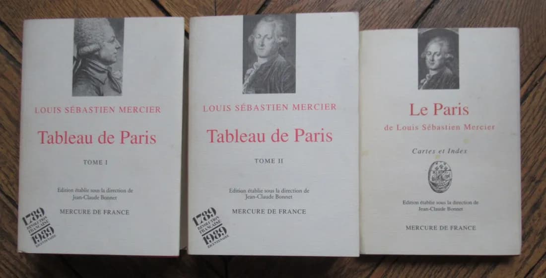 Louis Sébastien MERCIER. Tableau de Paris 2 Tomes + Le Paris cartes et index