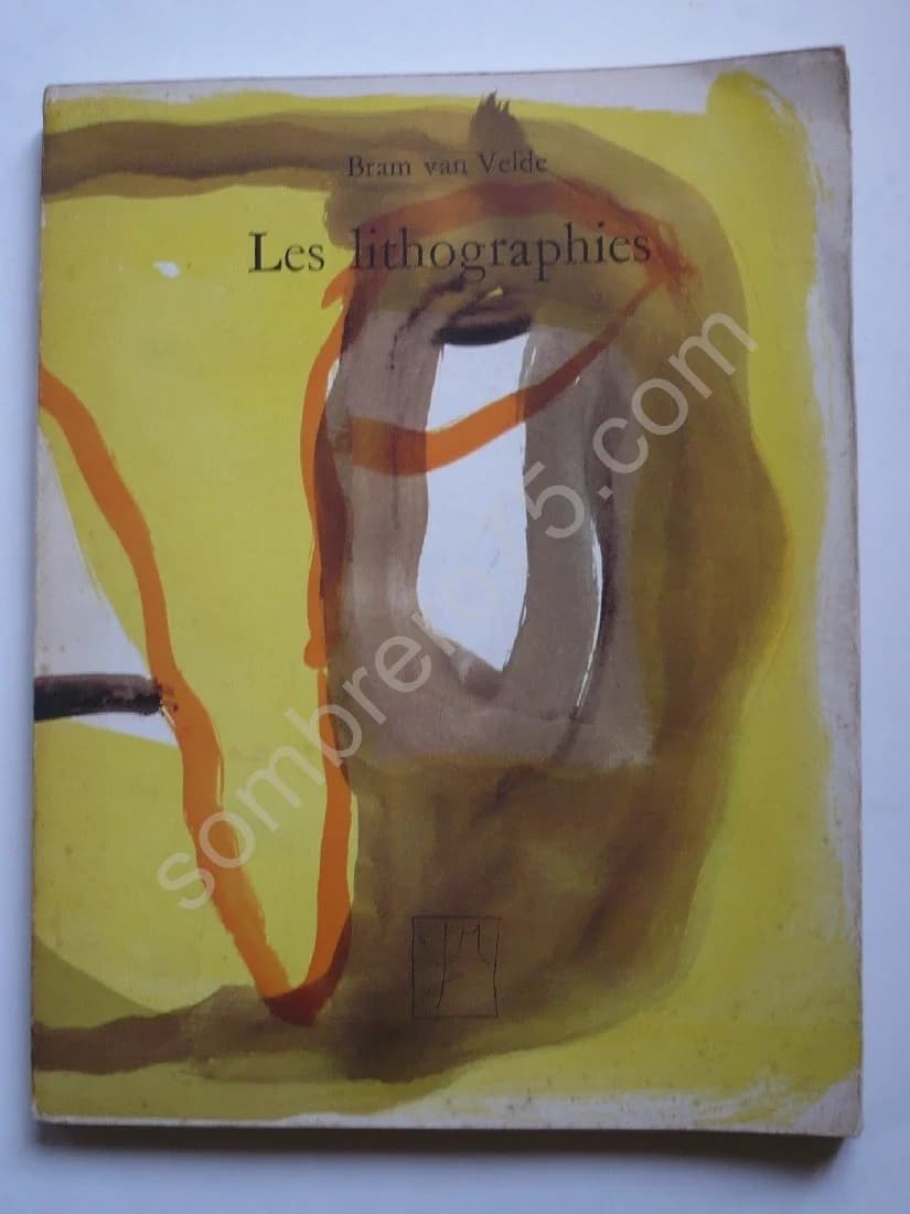 Bram Van Velde Les Lithographies 1923 1973