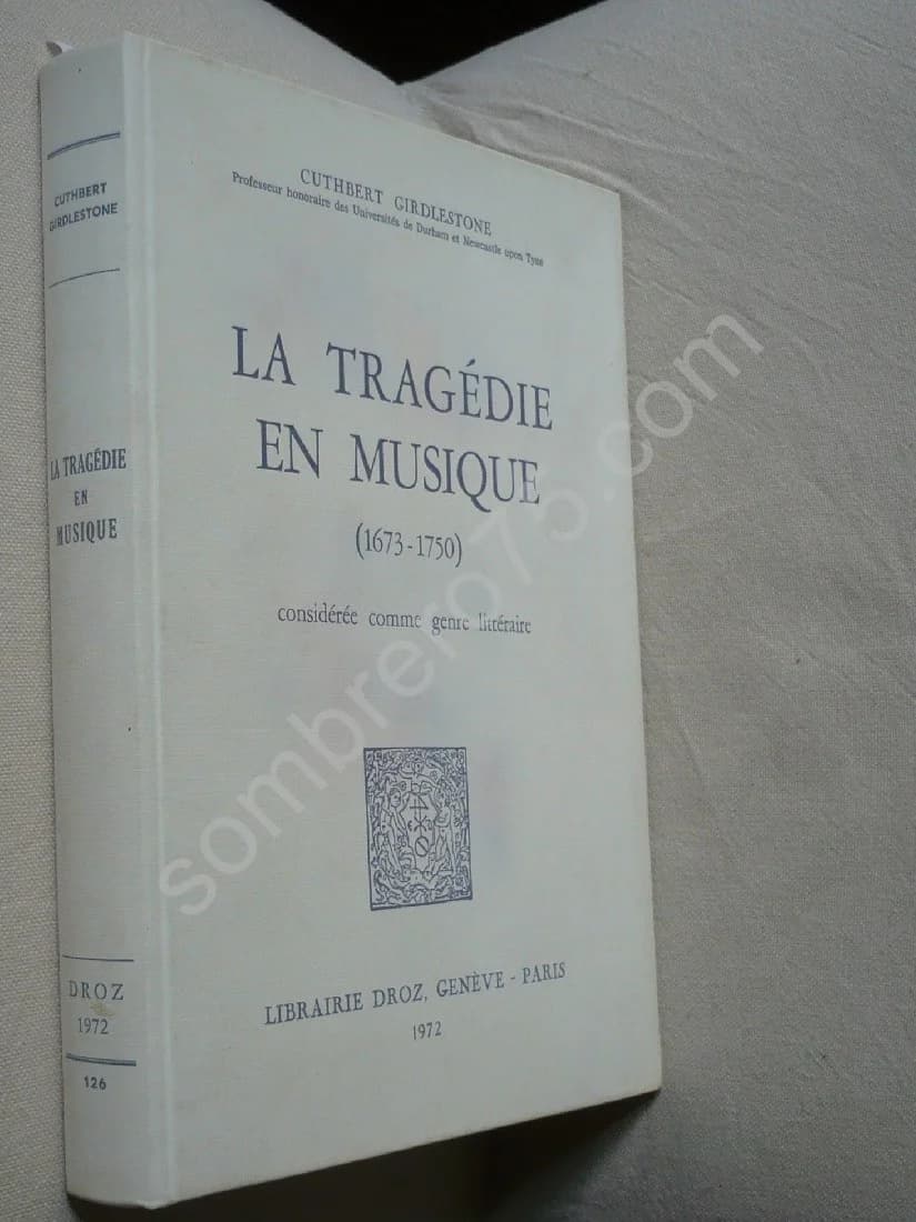 La Tragédie en Musique (1673-1750) - Image 2