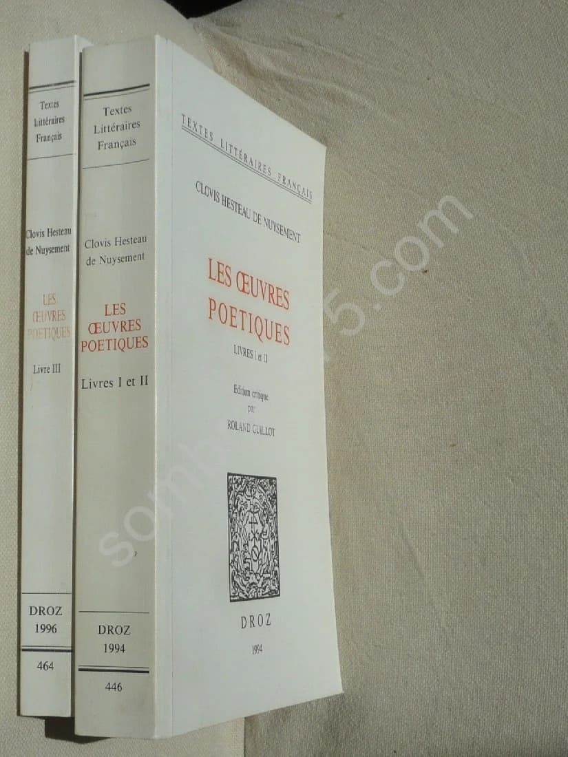 Clovis Hesteau de Nuisement Les Oeuvres Poétiques - 2 Volumes. Edition Critique Par GUILLOT Roland - Image 2