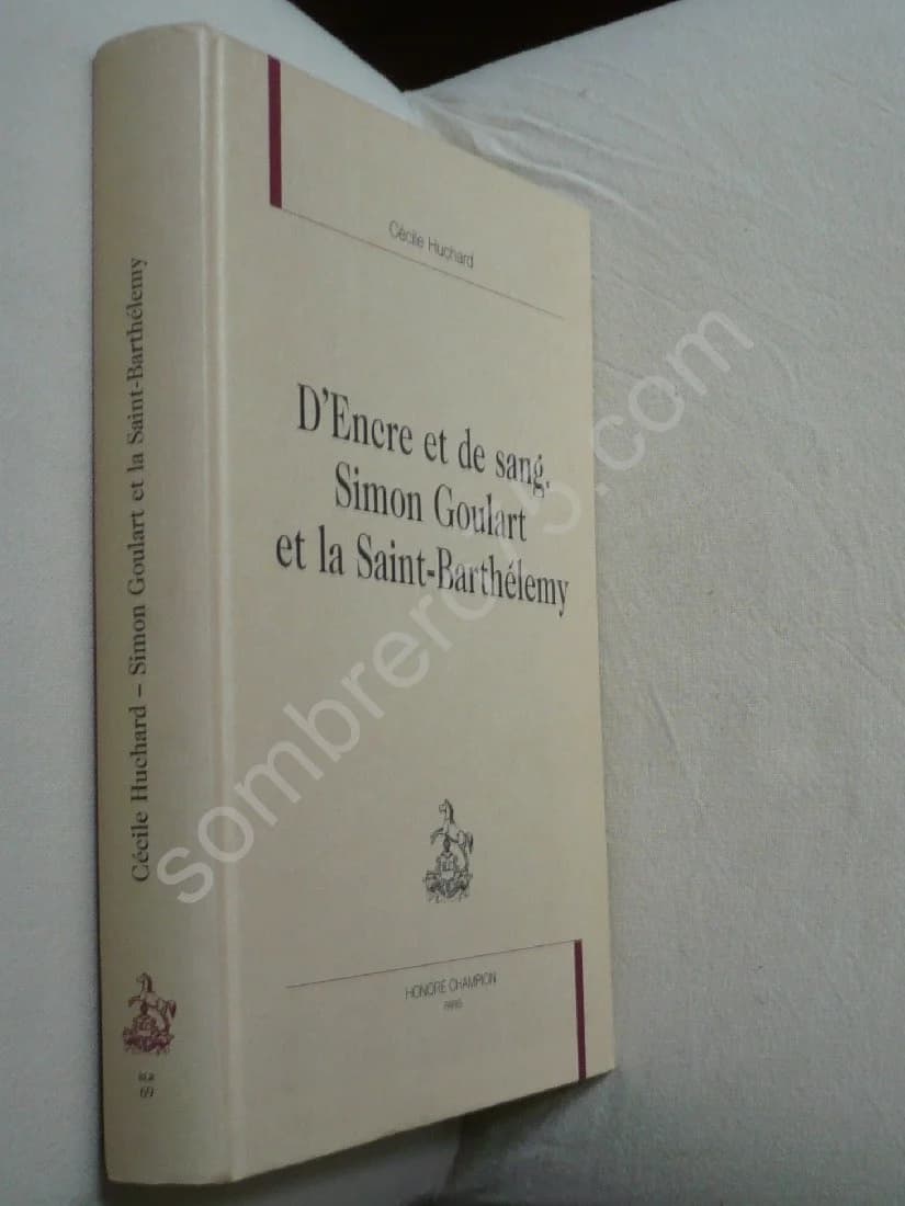 D'Encre et de Sang. Simon Goulart et La Saint Barthélémy - Image 2