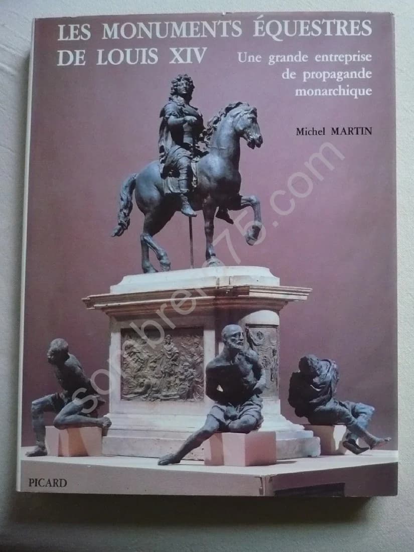 Les Monuments Equestres de Louis XIV