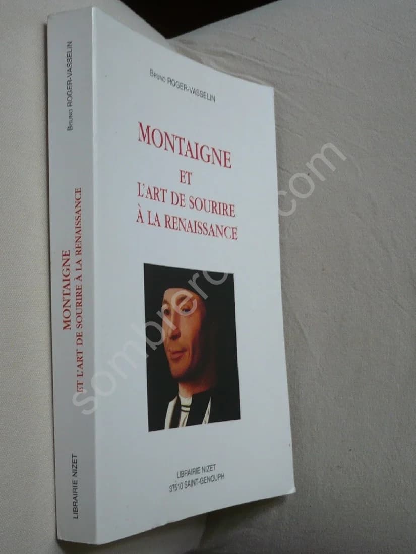 Montaigne et l'Art de Sourire à la Renaissance. Bruno Roger Vasselin - Image 2