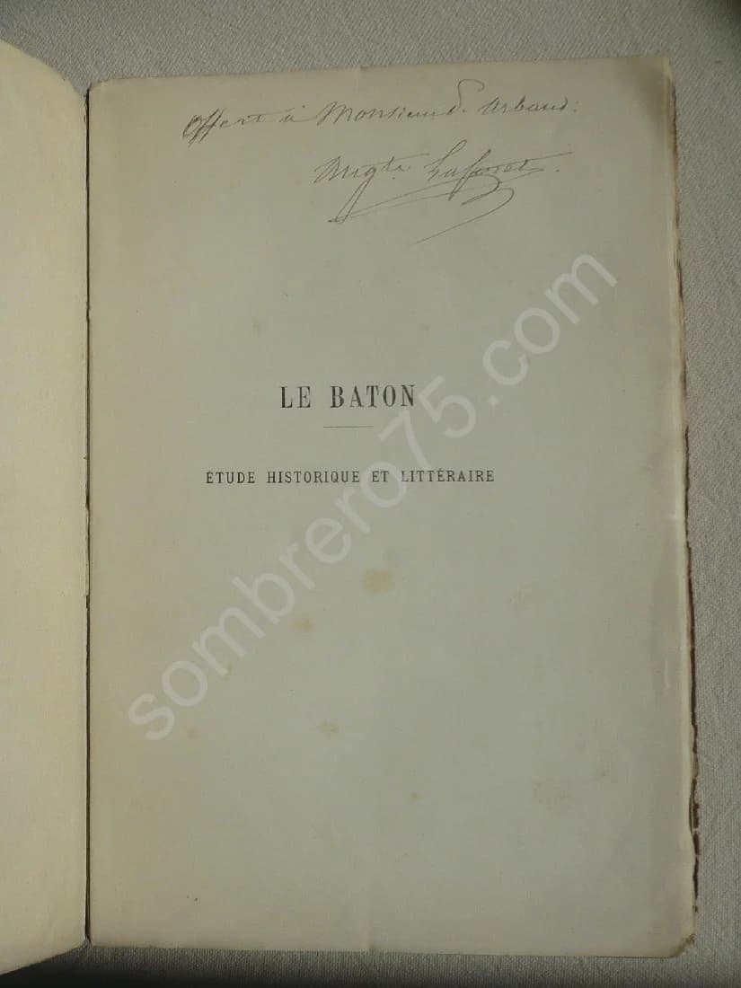 Le Bâton, Étude Historique et Littéraire 1876. Auguste LAFORET - Image 4