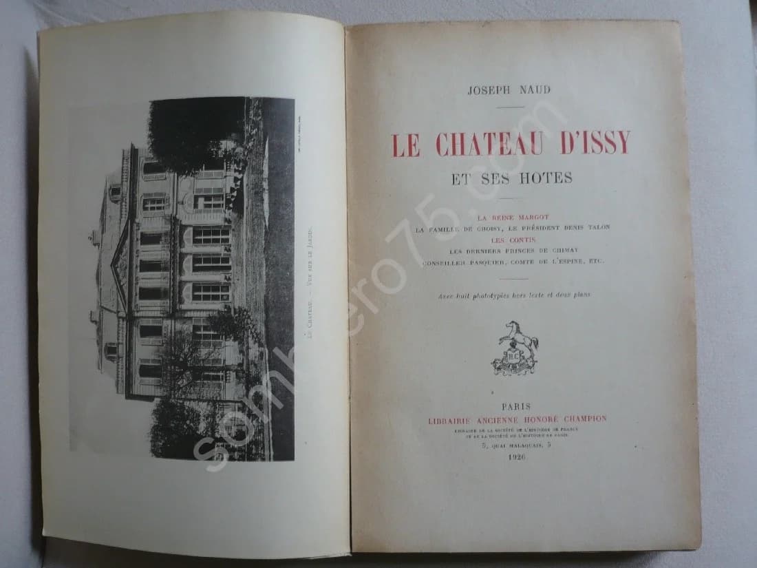 Le Château d'Issy et ses Hôtes. La Reine Margot - Les Contis - Image 4