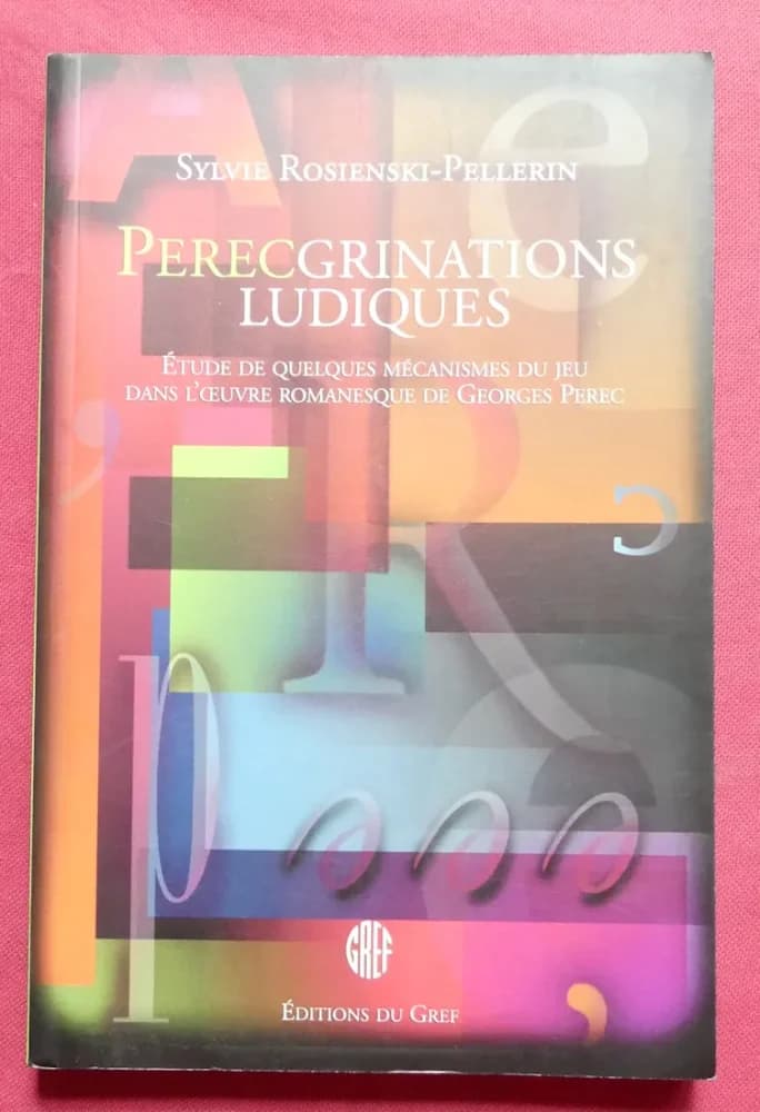 Perecgrinations Ludiques. S. ROSIENSKI PELLERIN
