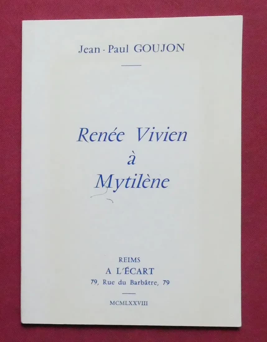 Renée VIVIEN à Mytilène. Jean Paul GOUJON