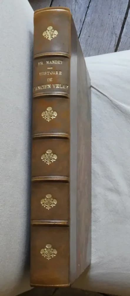 Couverture de Histoire Poétique et Littéraire de l'Ancien Velay. F…