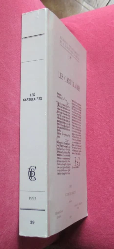 Les Cartulaires. Actes de la Table Ronde Paris 5-7 décembre 1991 - Image 2