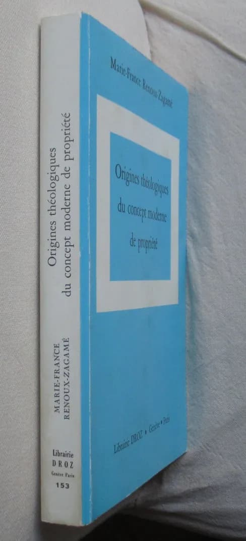 M. Fr RENOUX ZAGAME. Origines Théologiques du Concept Moderne de Propriété - Image 2