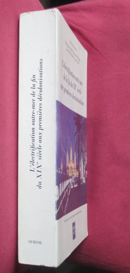 L'Electrification outre-mer de la fin du XIXe aux premières décolonisations - Image 2