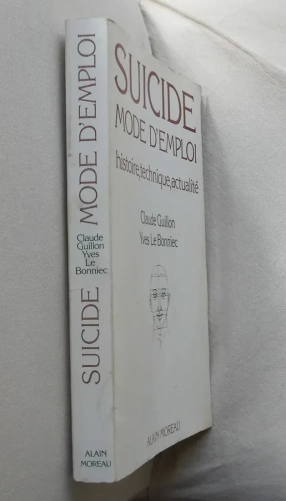Suicide Mode d'Emploi. Histoire, technique, actualité - Image 2
