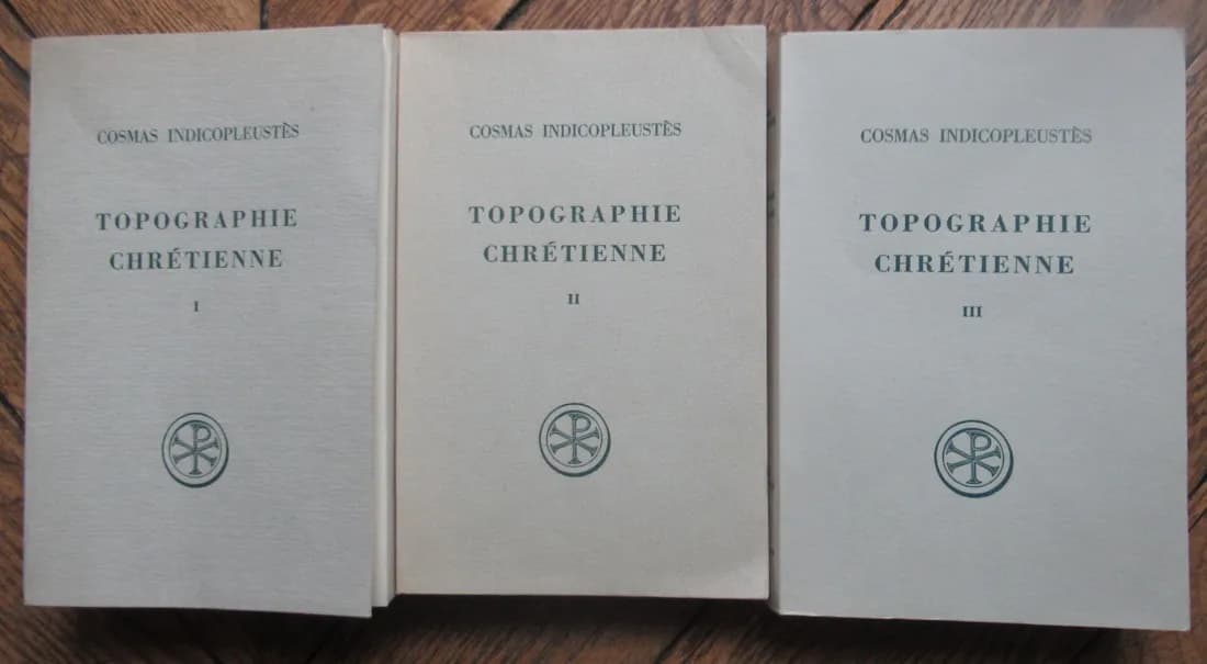 Topographie Chrétienne. 3 Tomes. Cosmas Indicopleustès. 