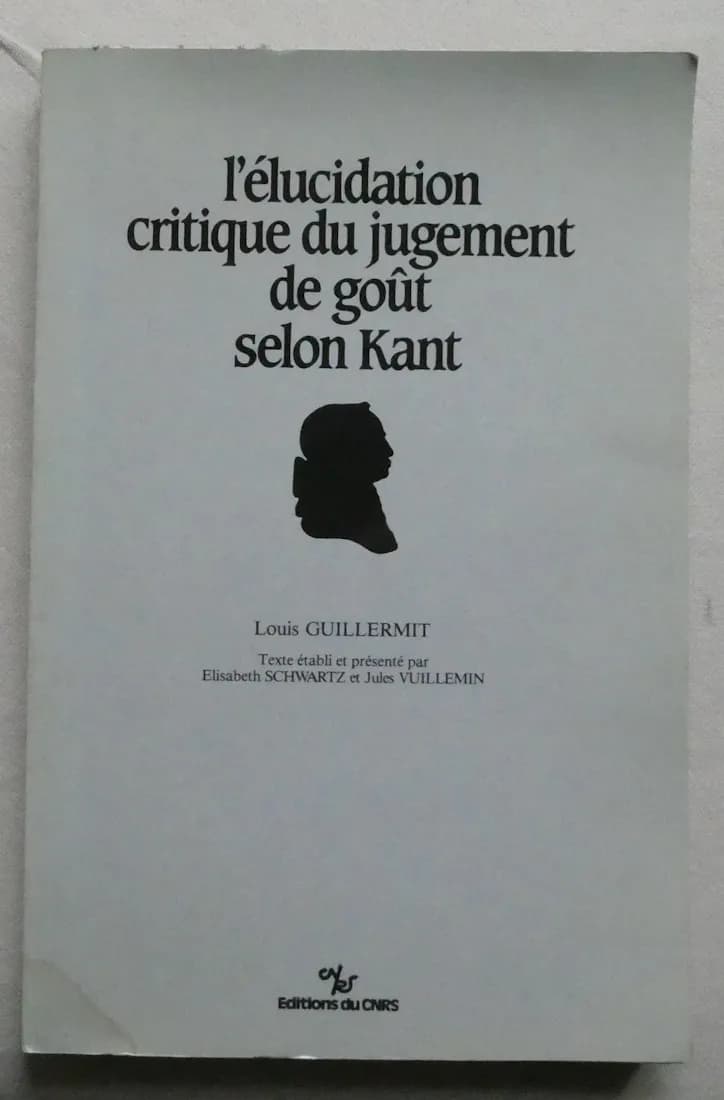 Critique du Jugement de Goût selon Kant. GUILLERMIT L.