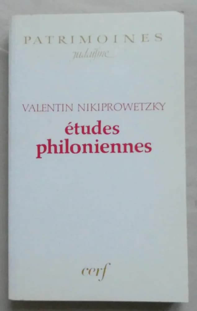 Couverture de Etudes Philoniennes. V. NIKIPROWETZKY